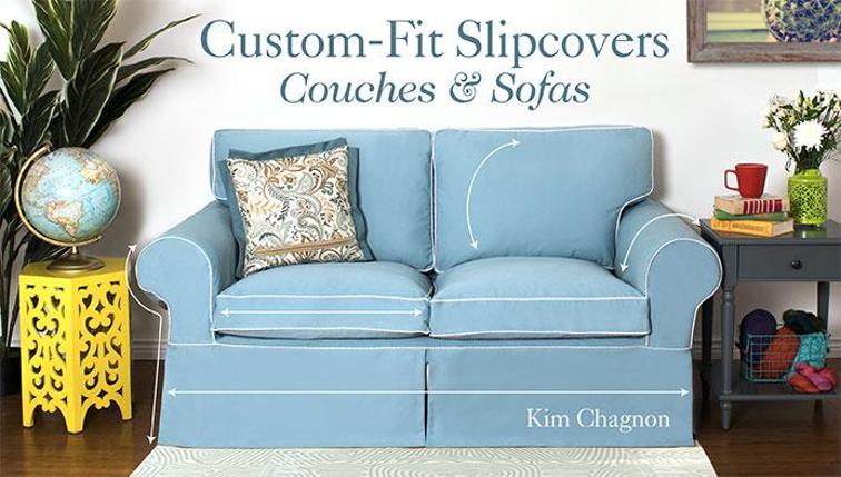 Custom-Fit Slipcovers Sewing Class: Couches & Sofas | Bluprint