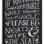 bathroom quotes chalkboard if you sprinkle while you tinkle bathroom art print UDYEELX