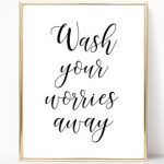 bathroom quotes wash your worries away, bathroom wall decor, printable quotes, bathroom  wall YAPTHGX