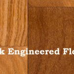 understanding teak engineered floors QUJEXCI